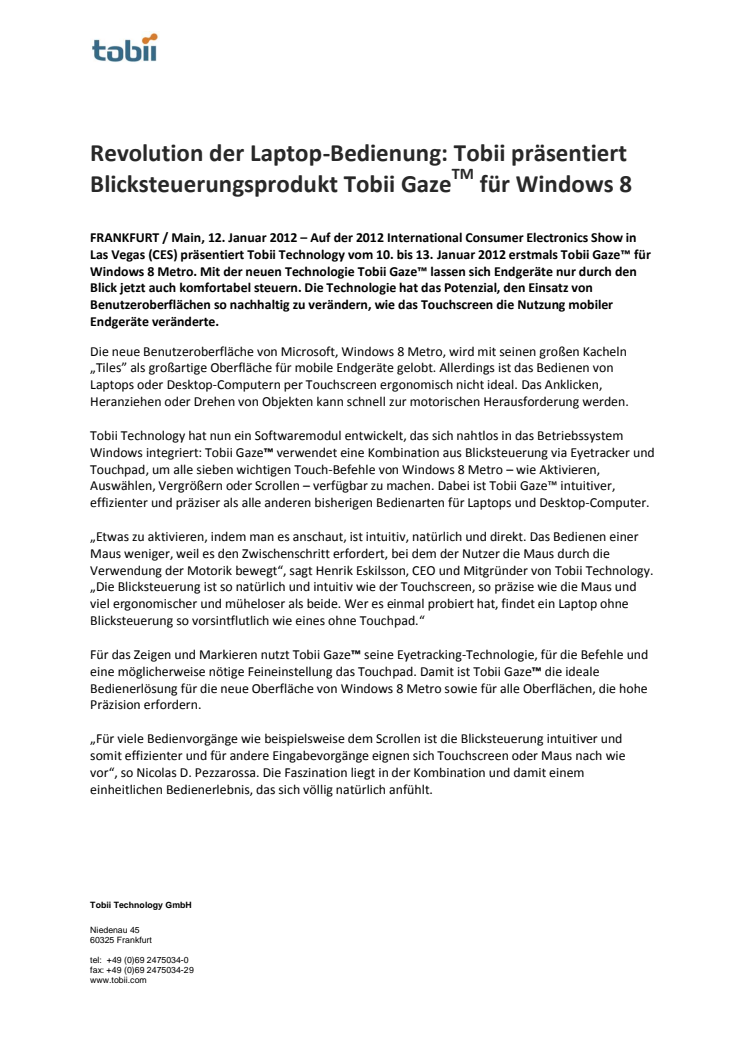 Revolution der Laptop-Bedienung: Tobii präsentiert Blicksteuerungsprodukt Tobii GazeTM für Windows 8