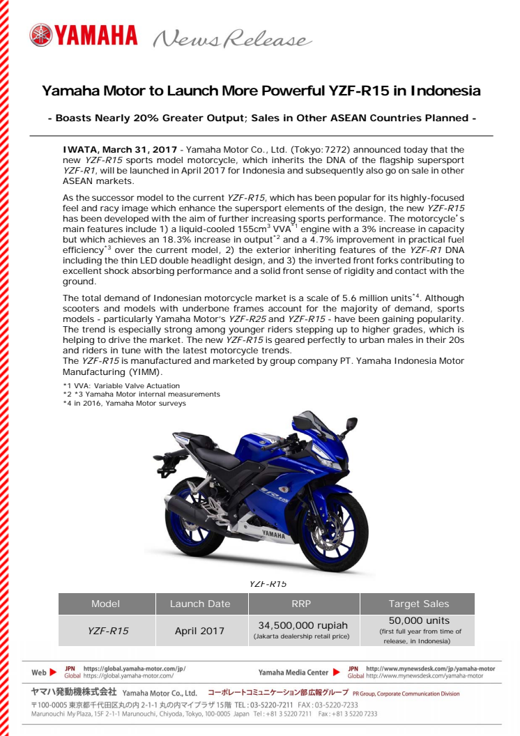 Yamaha Motor to Launch More Powerful YZF-R15 in Indonesia　- Boasts Nearly 20% Greater Output; Sales in Other ASEAN Countries Planned -