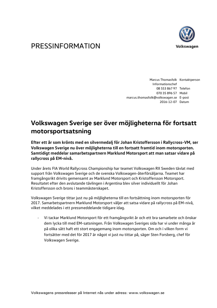 Volkswagen Sverige ser över möjligheterna för fortsatt motorsportsatsning