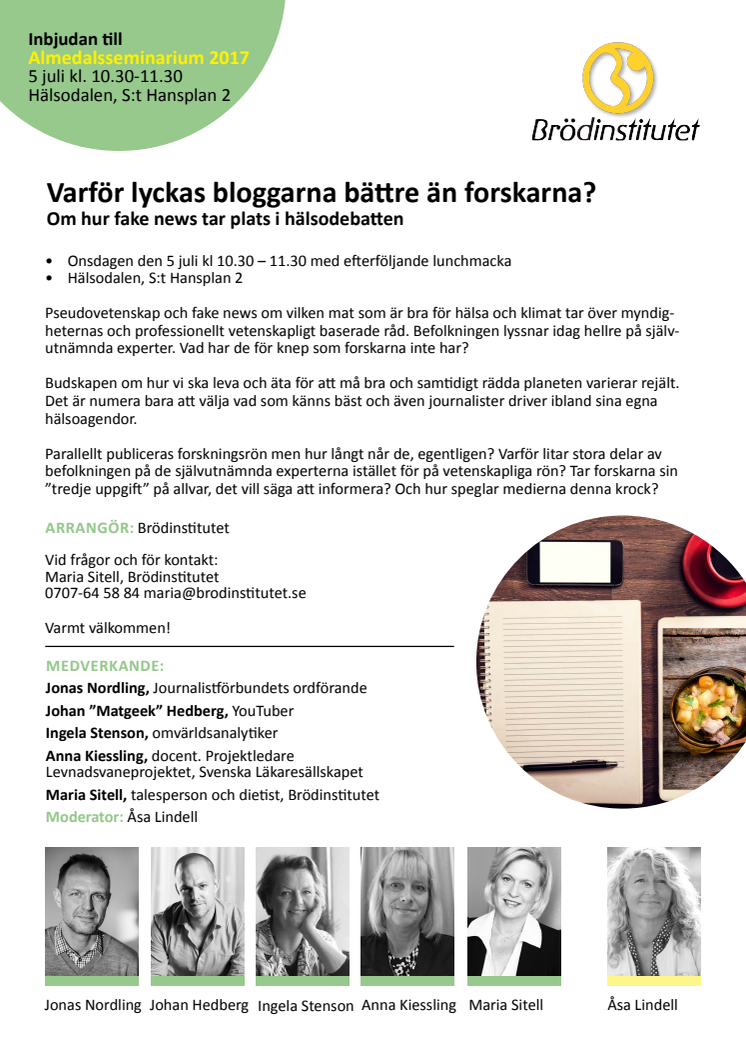 Inbjudan & program till Almedalsseminarium:        Varför lyckas bloggarna bättre än forskarna?