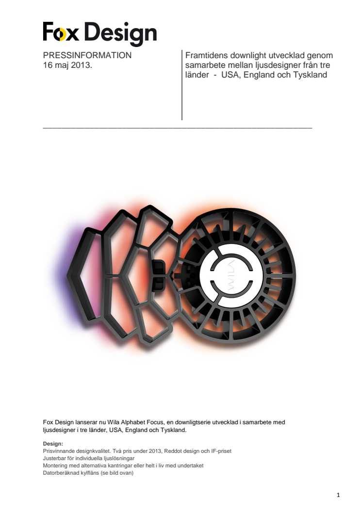 Framtidens downlight utvecklad genom samarbete mellan ljusdesigner från tre länder  -  USA, England och Tyskland