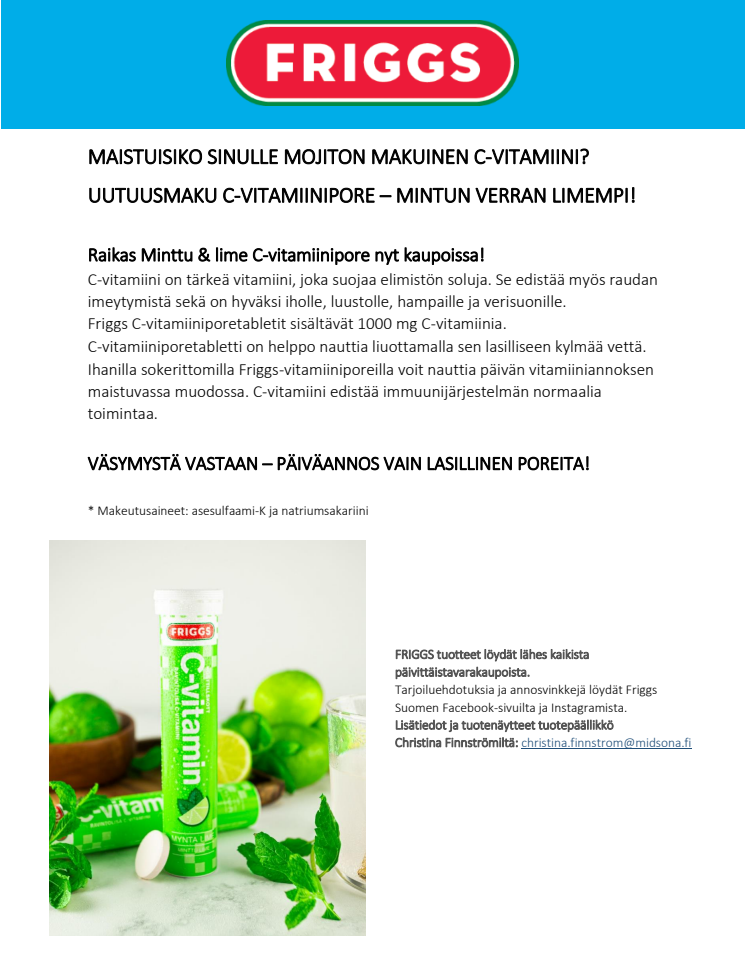 MINTUN VERRAN LIMEMPI UUTUUSMAKU FRIGGS C-VITAMIINIPOREISIIN - MAISTUISIKO SINULLE MOJITON MAKUINEN C-VITAMIINI?