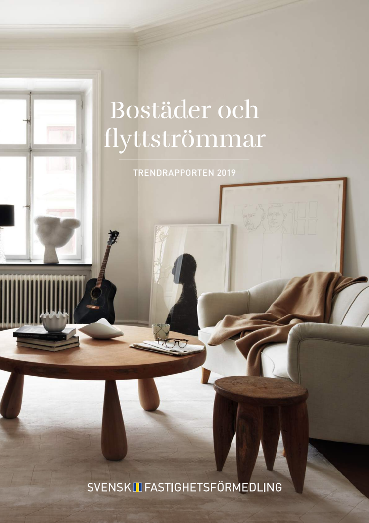 Trendrapporten 2019 - Bostäder och flyttströmmar