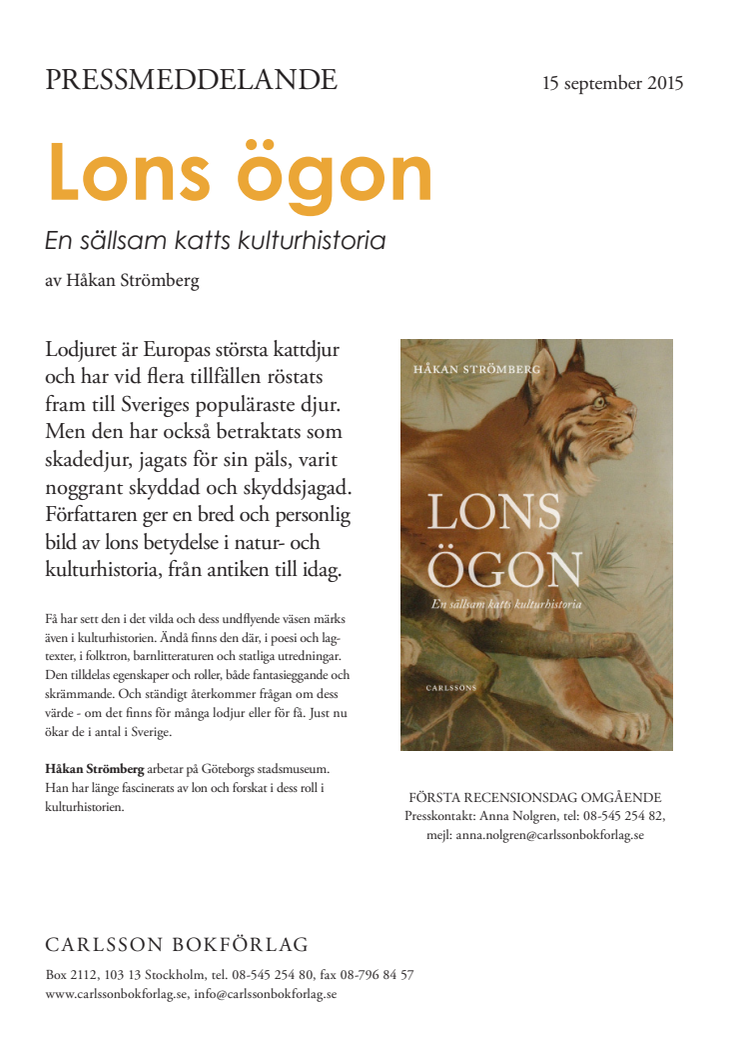 Europas största kattdjur, Sveriges populäraste djur ... Ny bok: "Lons ögon - en sällsam katts kulturhistoria"
