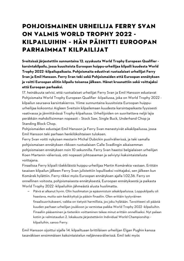 POHJOISMAINEN URHEILIJA FERRY SVAN ON VALMIS WORLD TROPHY 2022 -KILPAILUIHIN – HÄN PÄIHITTI EUROOPAN PARHAIMMAT KILPAILIJAT.pdf