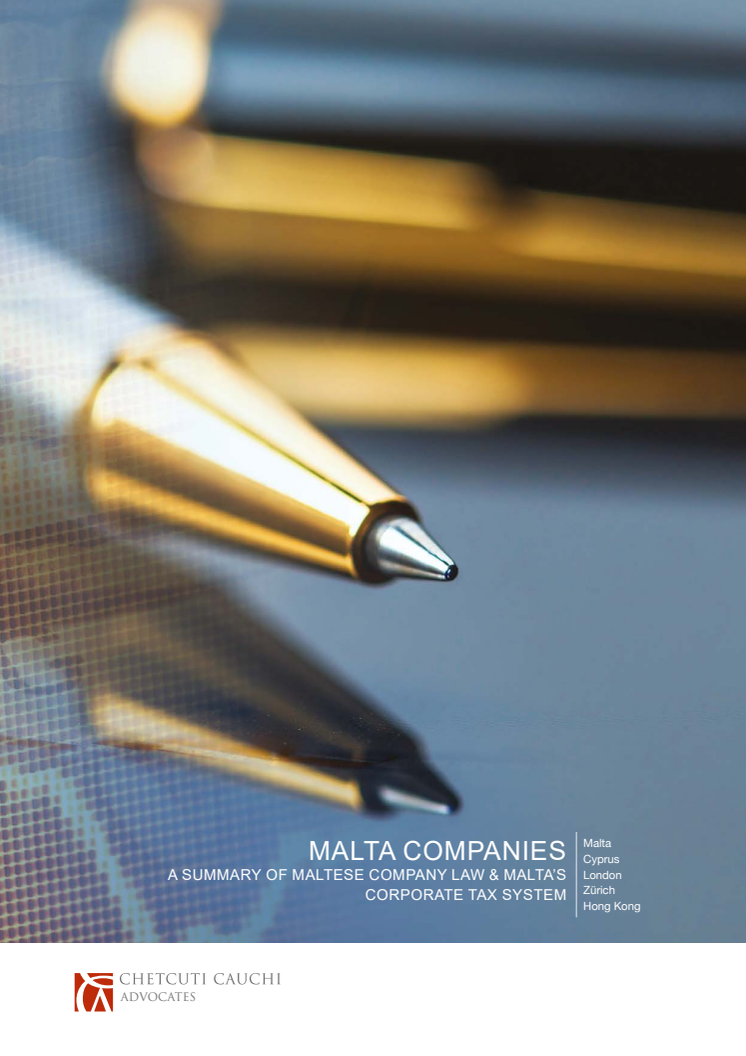 Malta Companies: a Summary of Maltese Company Law & Corporate Tax System