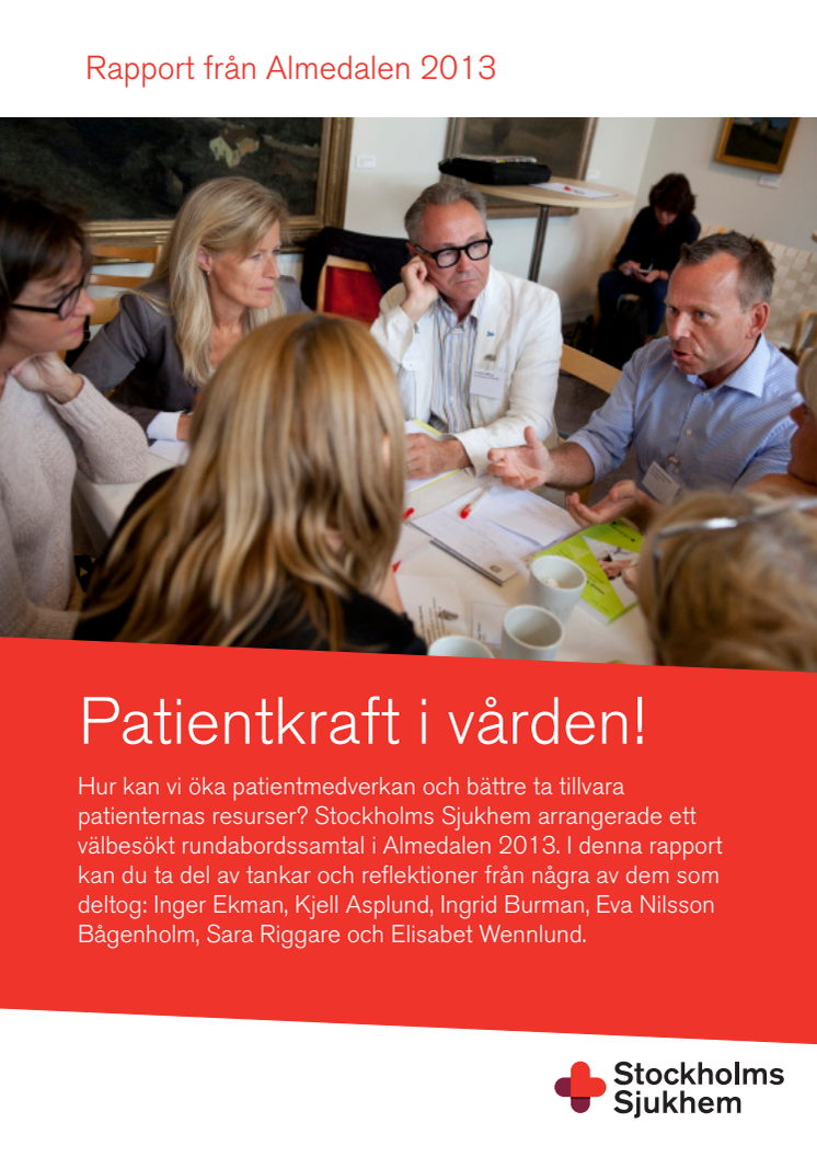 Patientkraft i vården - Rapport från Almedalen 2013