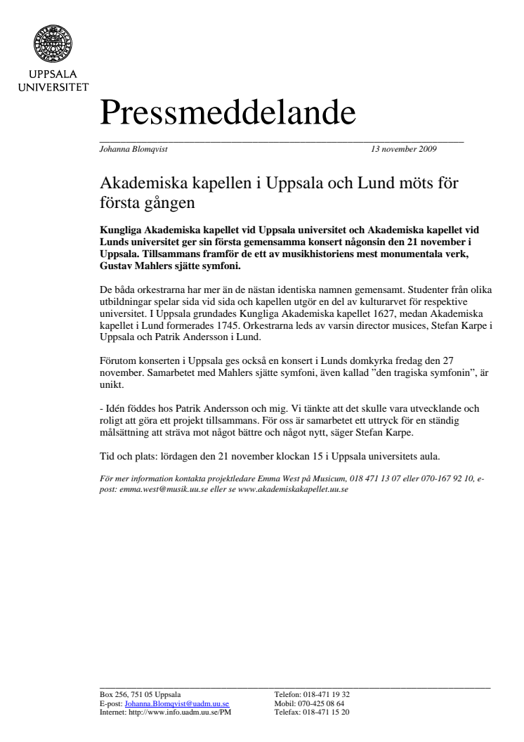 Akademiska kapellen i Uppsala och Lund möts för första gången