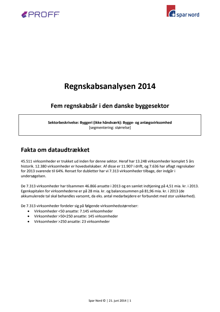 Regnskabsanalysen 2014 - 5 år i den danske byggesektor