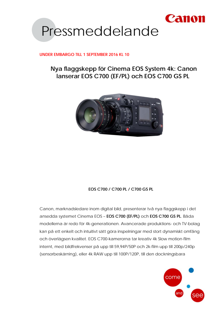  Nya flaggskepp för Cinema EOS System 4k: Canon lanserar EOS C700 (EF/PL) och EOS C700 GS PL 