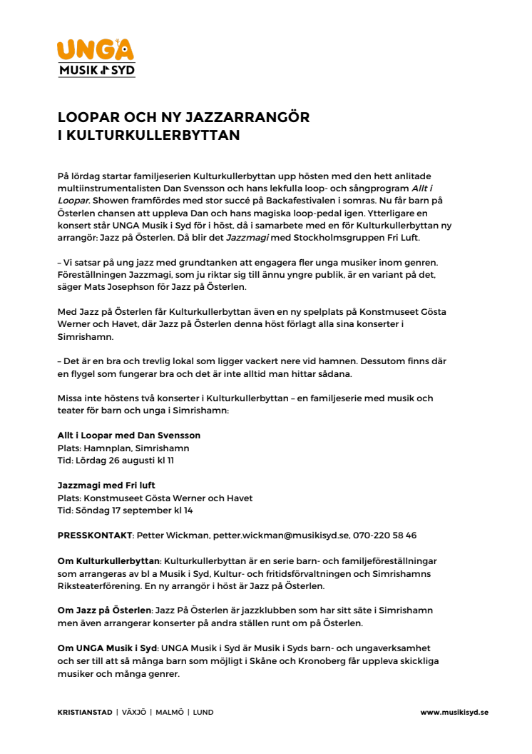 Loopar och ny jazzarrangör i Kulturkullerbyttan