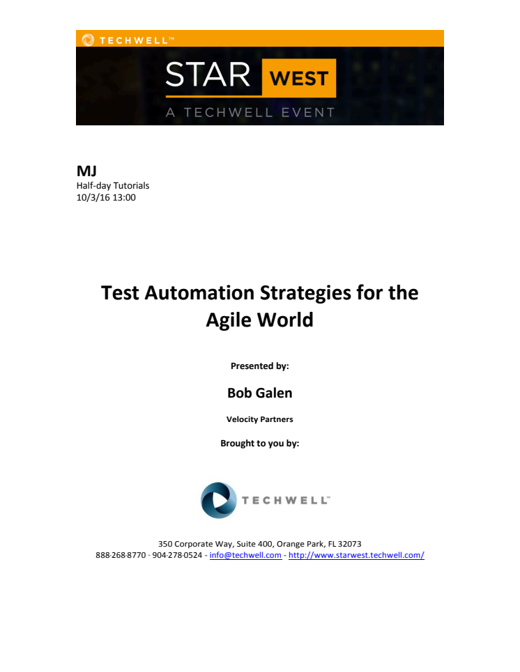 Test Automation Strategies for the Agile world m. Bob Galen