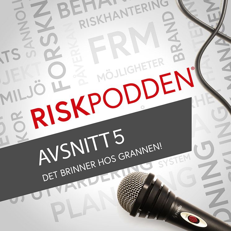 Riskpodden  #5 - DET BRINNER HOS GRANNEN