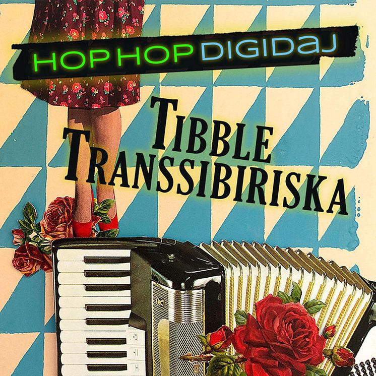 Tibble Transsibiriska - singel "Hop Hop Digidaj" - release 6 september. 