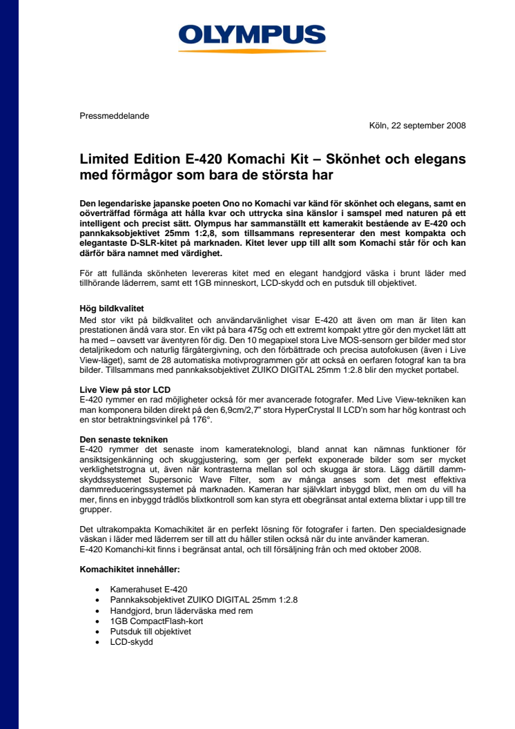 E-420 Komachi Kit, Limited Edition – Skönhet och elegans med förmågor som bara de största har
