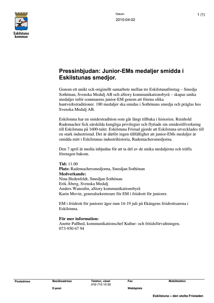 Pressinbjudan: Junior-EMs medaljer smids och präglas av Eskilstunaföretag. 