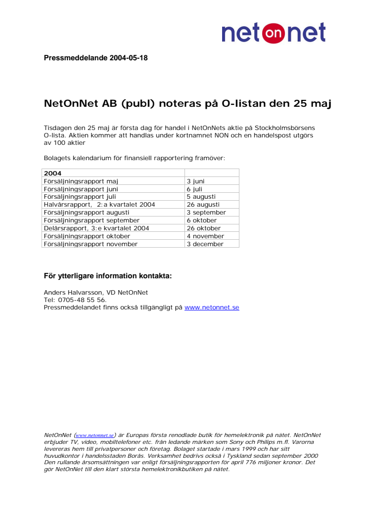 NetOnNet AB (publ) noteras på O-listan den 25 maj