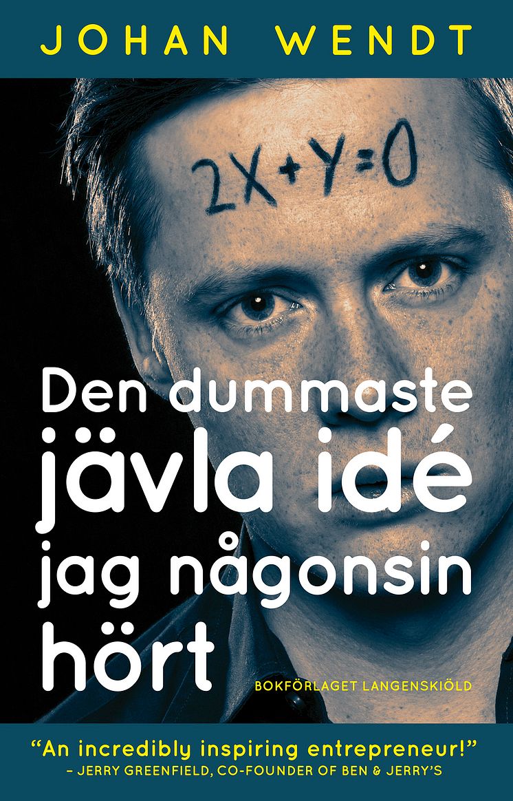 Den dummaste jävla idé jag någonsin hört