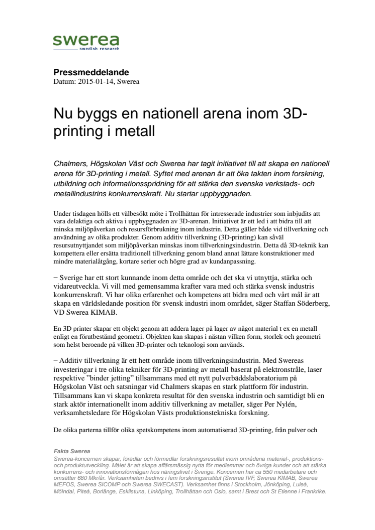 Nu byggs en nationell arena inom 3D-printing i metall