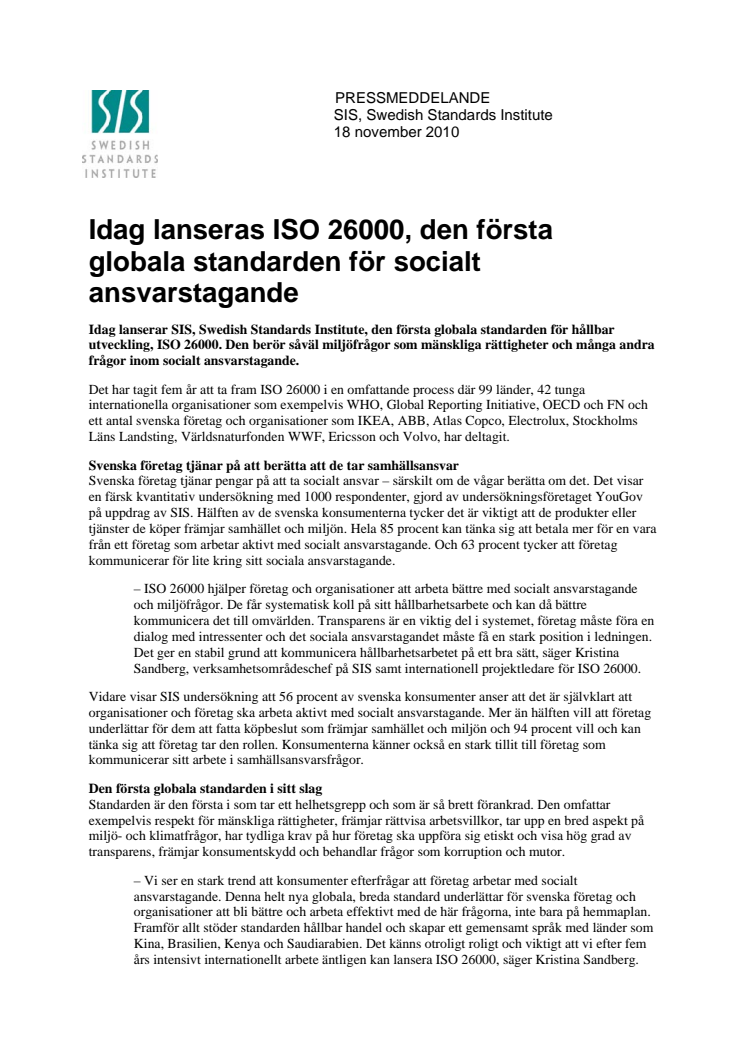 Idag lanseras ISO 26000, den första globala standarden för socialt ansvarstagande