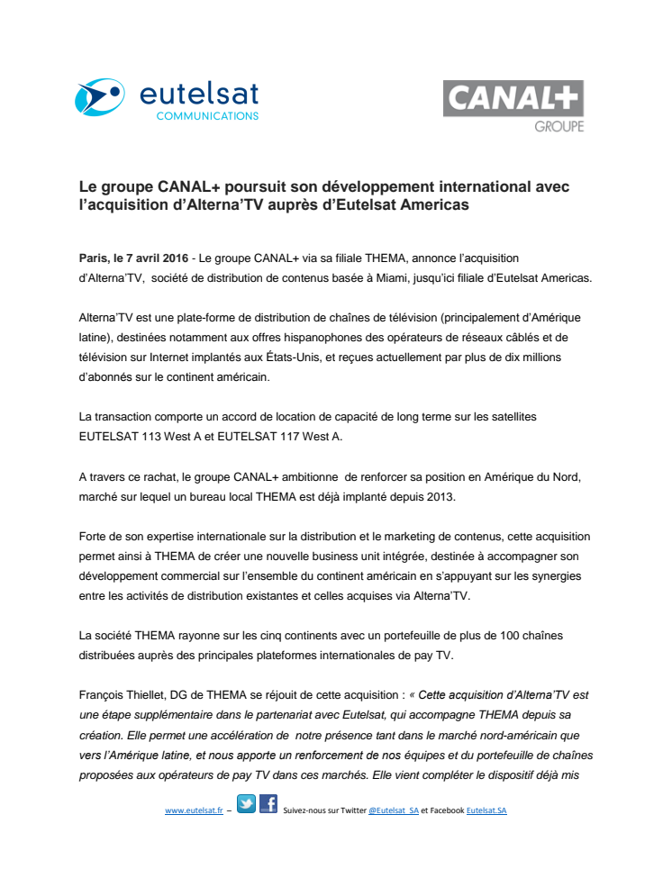 Le groupe CANAL+ poursuit son développement international avec l’acquisition d’Alterna’TV auprès d’Eutelsat Americas