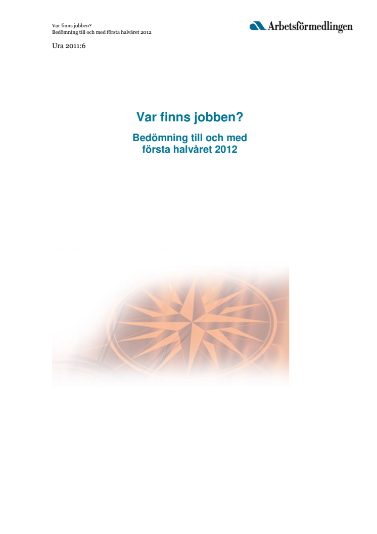 Var finns jobben 2011 och 2012? 