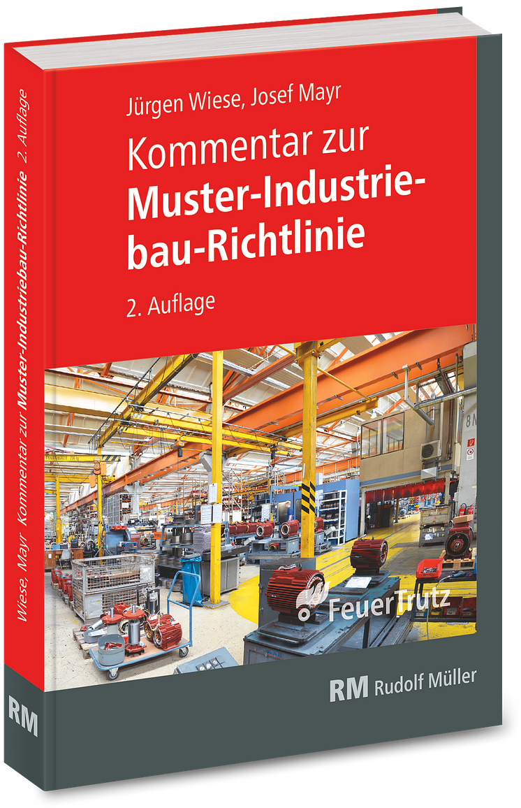 Kommentar zur Muster-Industriebau-Richtlinie (3D/tif)