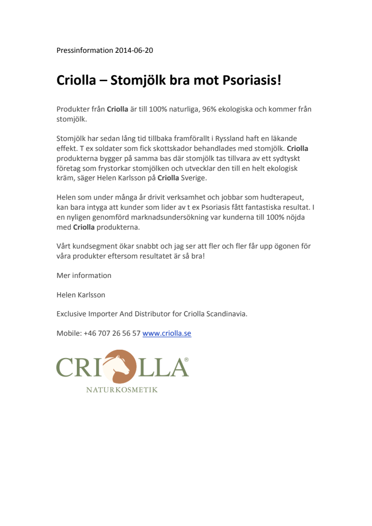  Criolla – Stomjölk bra mot Psoriasis!