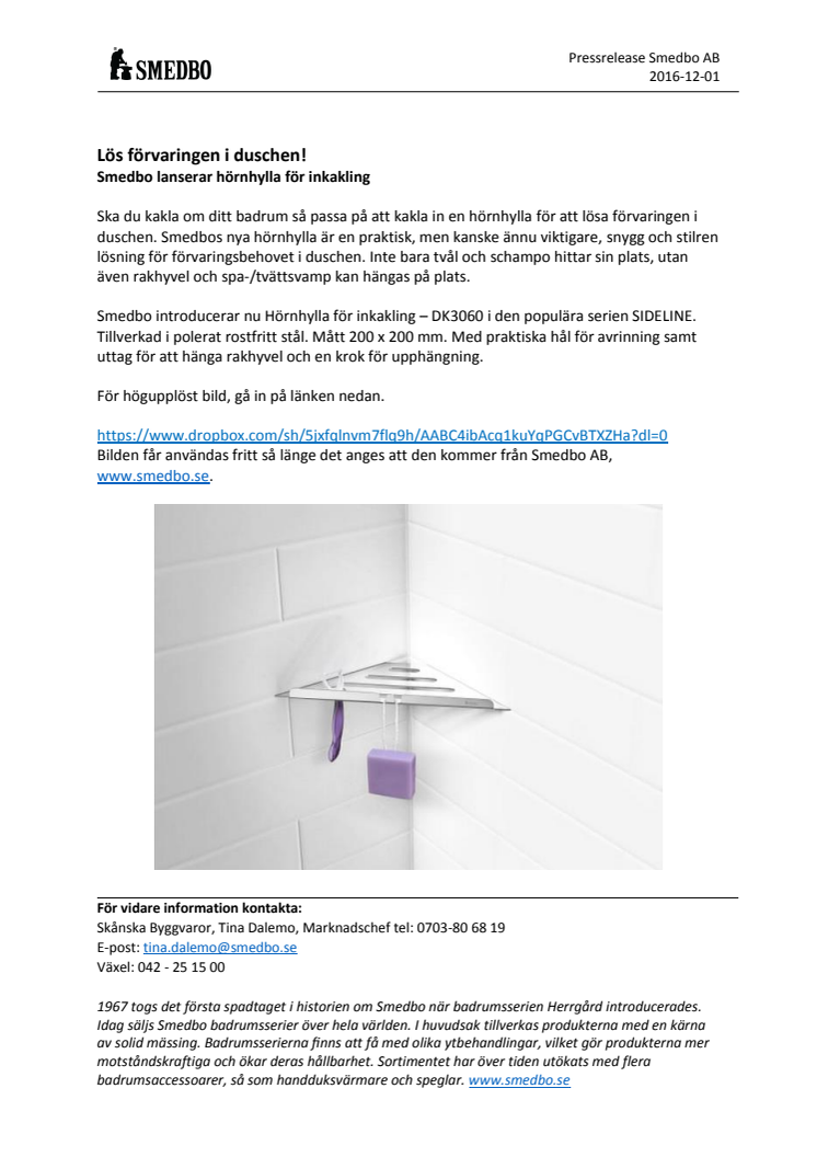 Lös förvaringen i duschen - Smedbo lanserar hörnhylla för inkakling