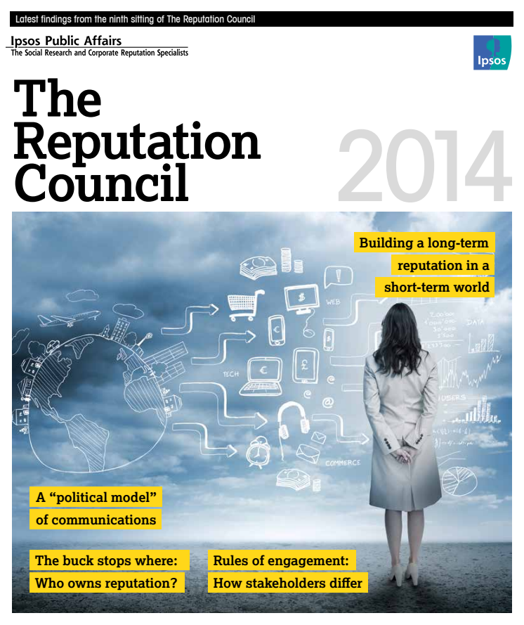 Ipsos Reputation Council: Insight and Ideas - 2014