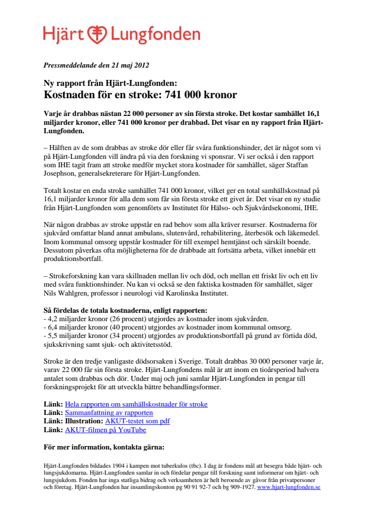 Ny rapport från Hjärt-Lungfonden: Kostnaden för en stroke: 741 000 kronor