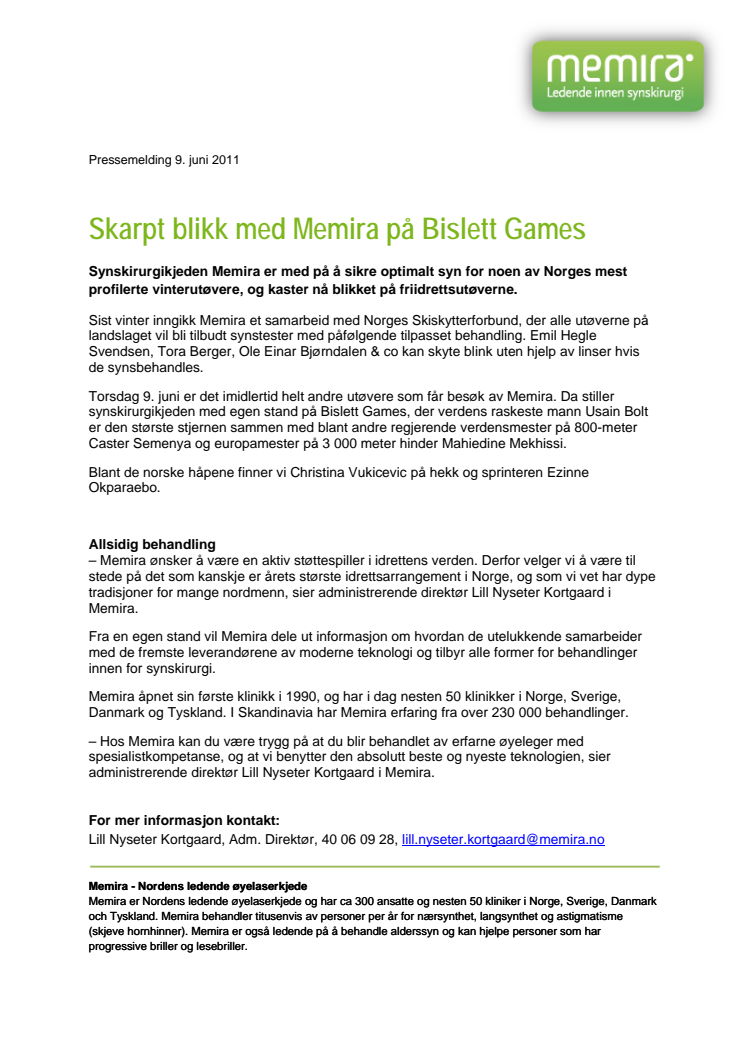 Skarpt blikk med Memira på Bislett Games