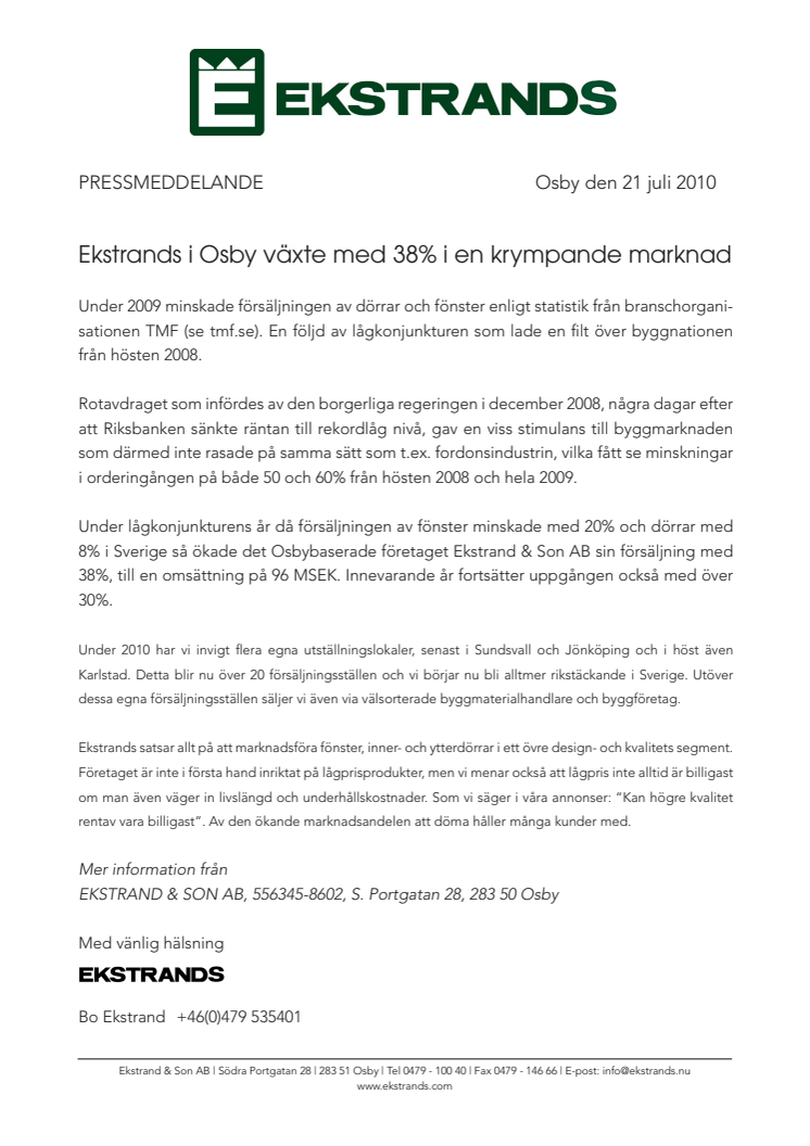 Ekstrands i Osby växte med 38% i en krympande marknad