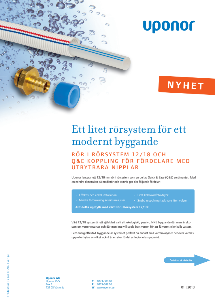 Ett litet rörsystem för ett modernt byggande 