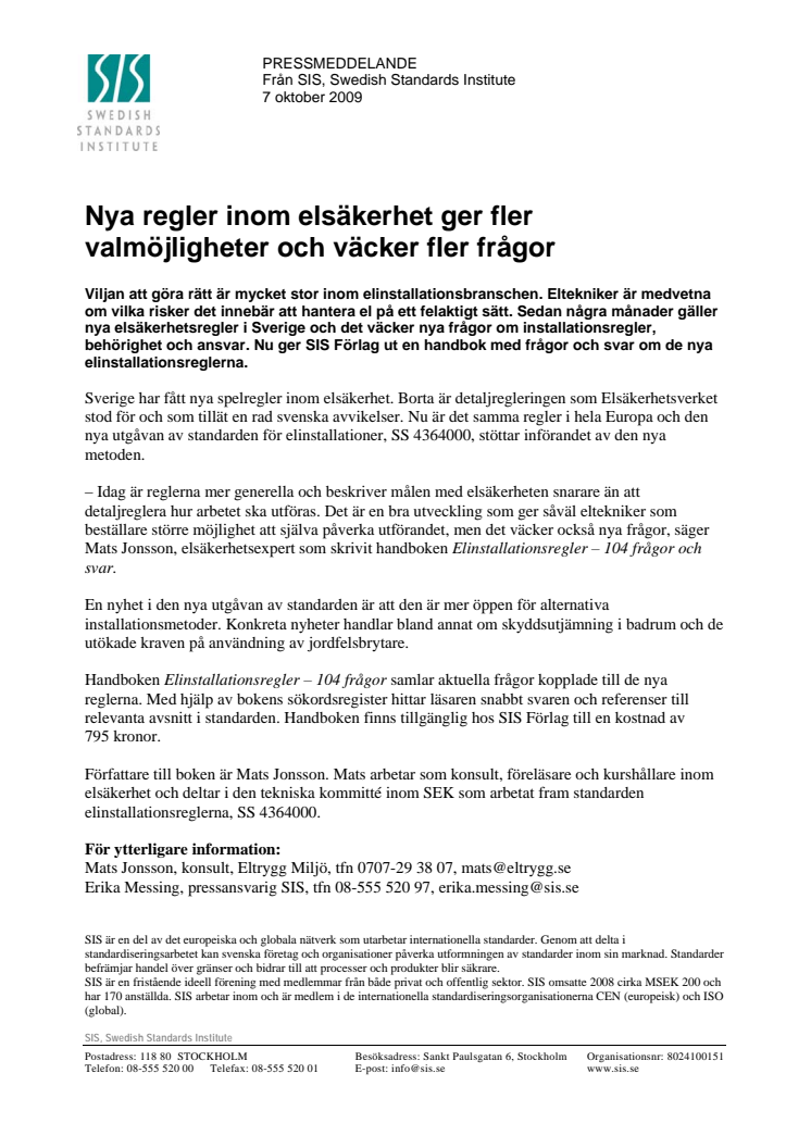 Nya regler inom elsäkerhet ger fler valmöjligheter och väcker fler frågor