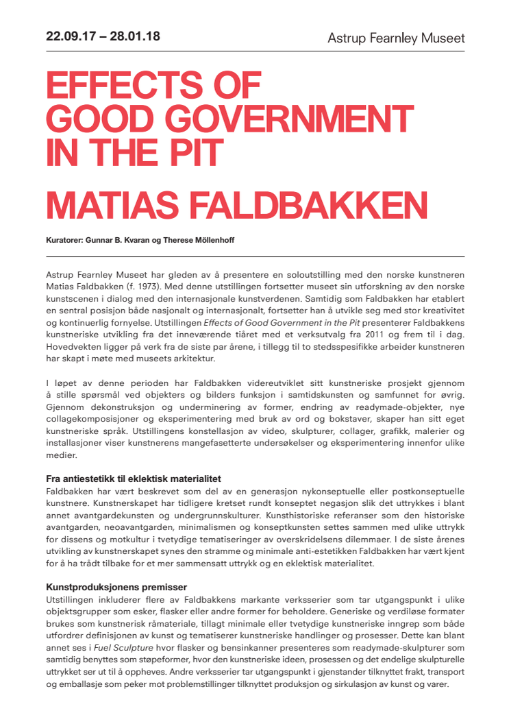 Pressemelding Matias Faldbakken - Effects of Good Government in the Pit