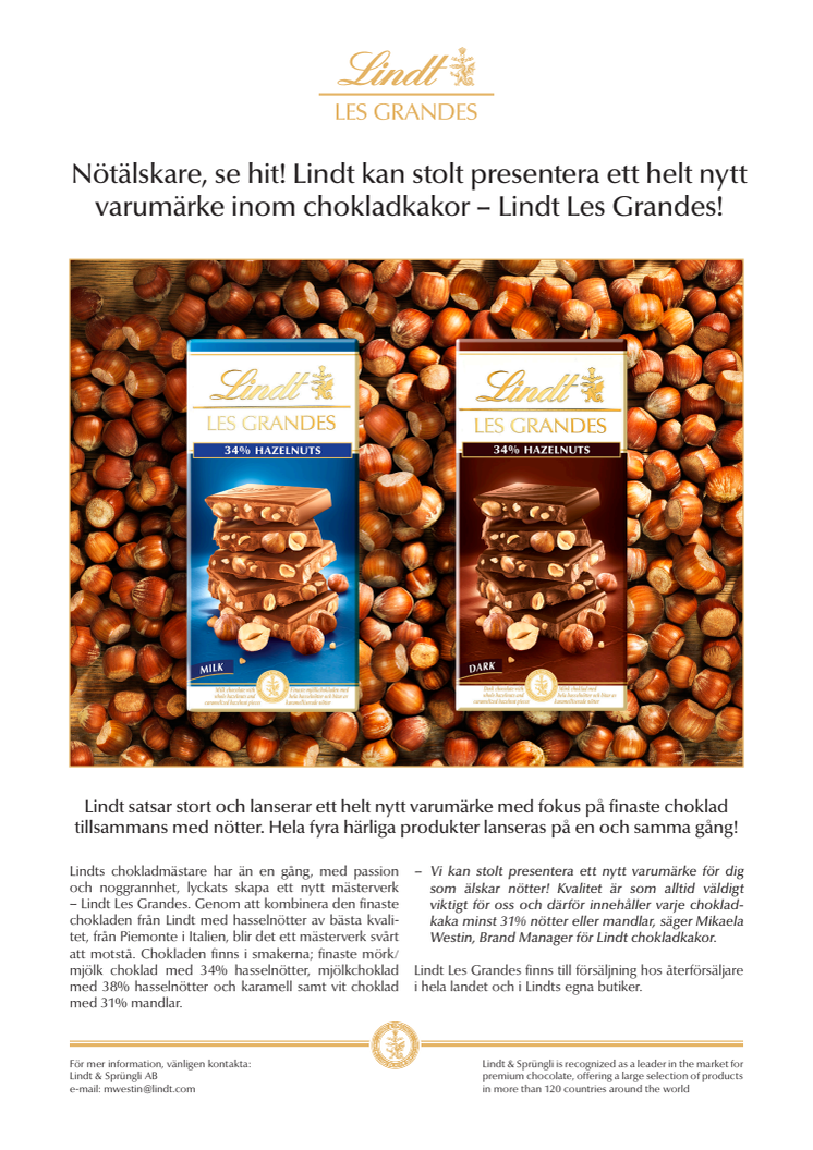 Nötälskare, se hit! Lindt kan stolt presentera ett helt nytt varumärke inom chokladkakor – Lindt Les Grandes! 