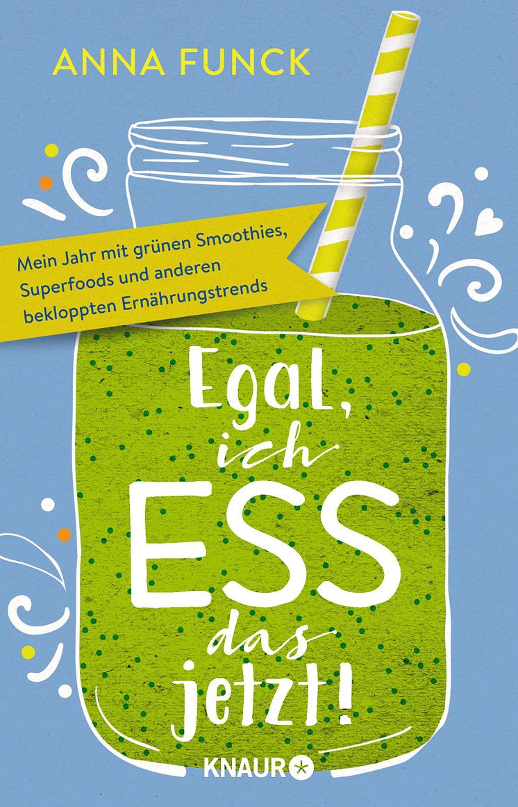 Cover Anna Funck "Egal, ich ess das jetzt!"