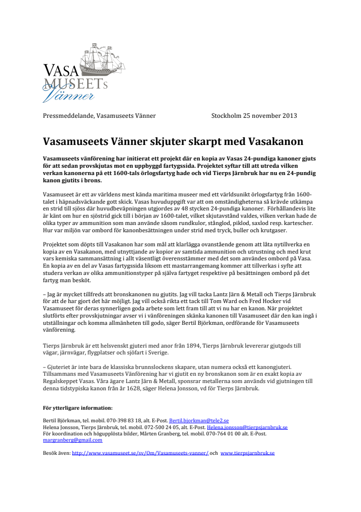 Vasamuseets Vänner skjuter skarpt med Vasakanon