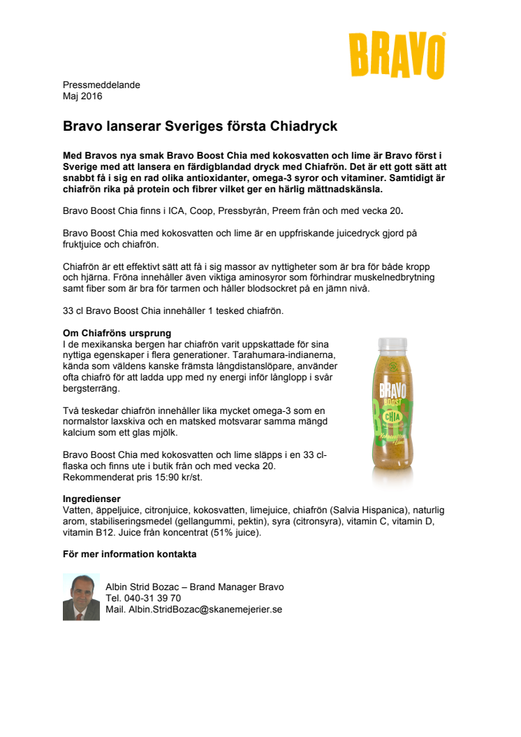 Bravo lanserar Sveriges första Chiadryck