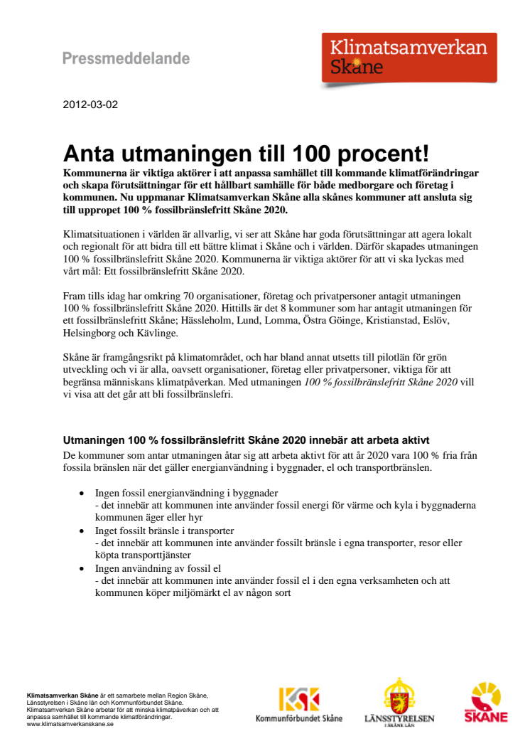 Skånes kommuner, anta utmaningen till 100 procent!