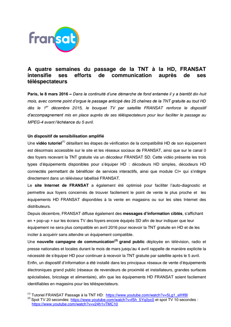 A quatre semaines du passage de la TNT à la HD, FRANSAT intensifie ses efforts de communication auprès de ses téléspectateurs