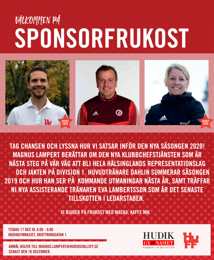 Sponsor-/partnerfrukost 17 december, mitt i stan hos Hudikgymnasiet.