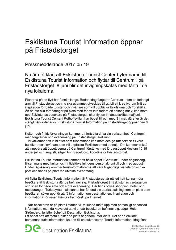 ​Eskilstuna Tourist Information öppnar på Fristadstorget