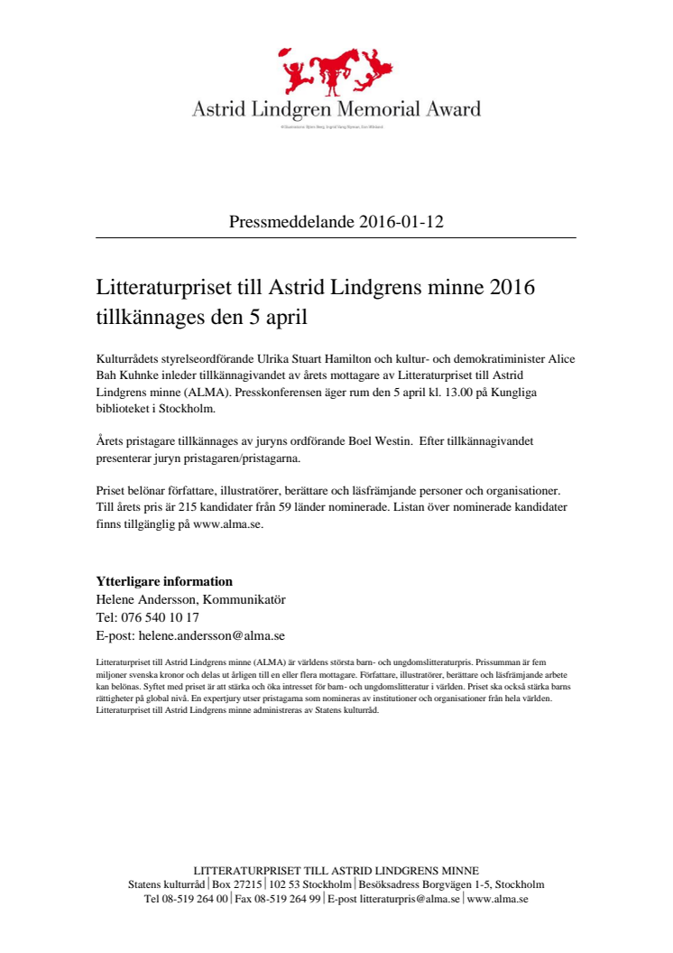 Litteraturpriset till Astrid Lindgrens minne 2016 tillkännages den 5 april
