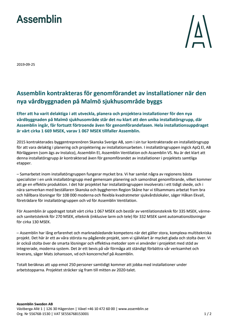 Assemblin kontrakteras för genomförandet av installationer när den nya vårdbyggnaden på Malmö sjukhusområde byggs