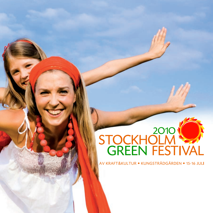Kraft&Kultur anordnar Stockholm Green Festival