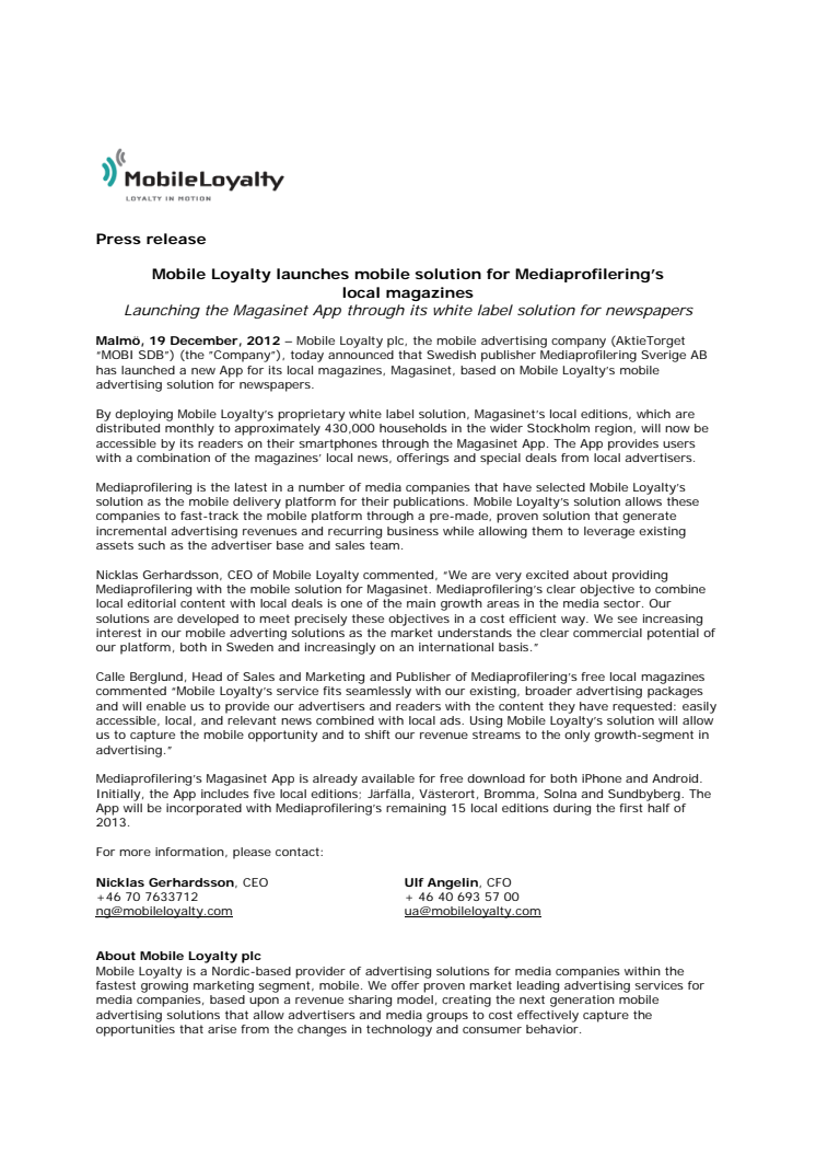 Mobile Loyalty plc: Launches mobile solution for Mediaprofilering’s local magazines
