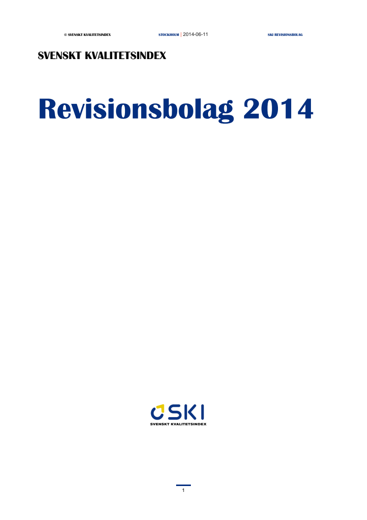 Svenskt Kvalitetsindex om revisionsbolag 2014