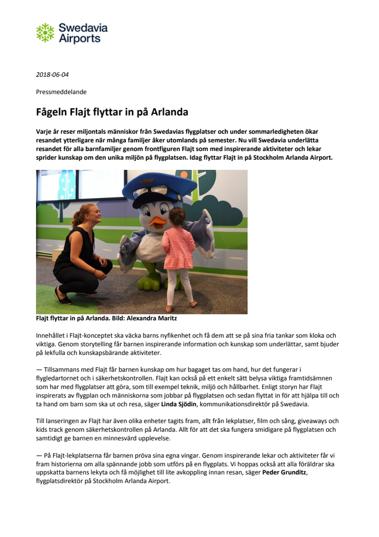 Fågeln Flajt flyttar in på Arlanda